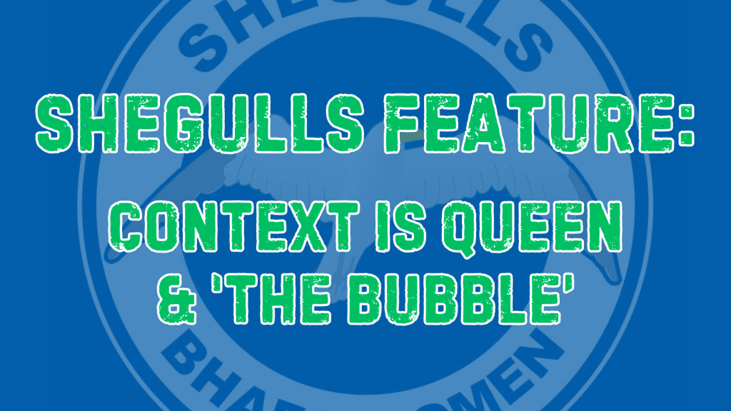 CONTEXT IS QUEEN & THE&nbsp;BUBBLE