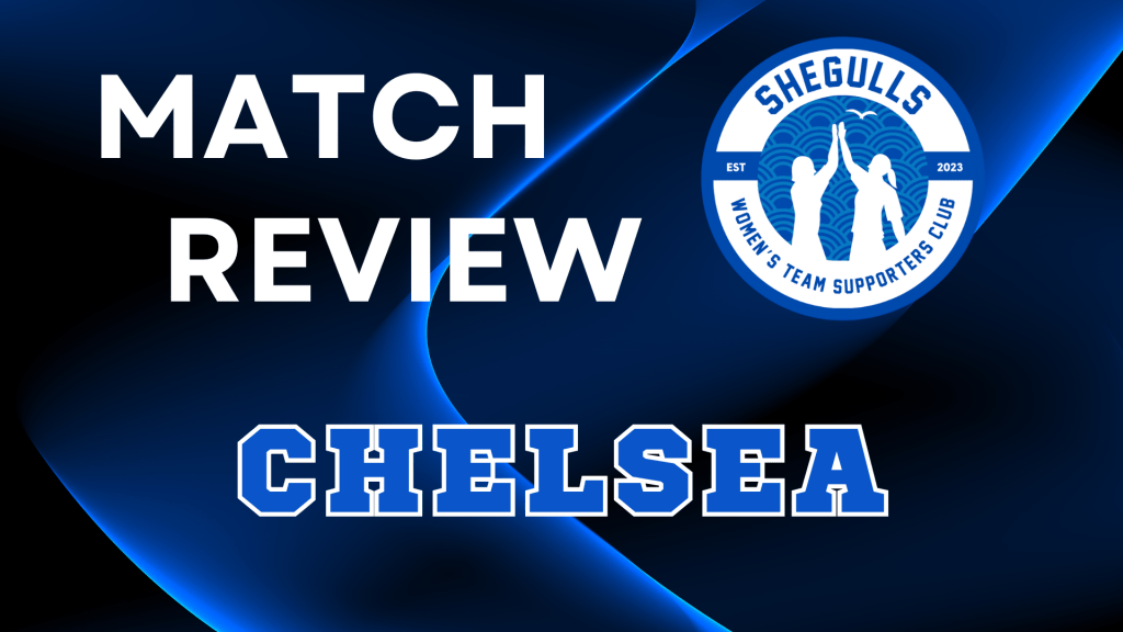 Match Review: Chelsea 4-2&nbsp;Brighton