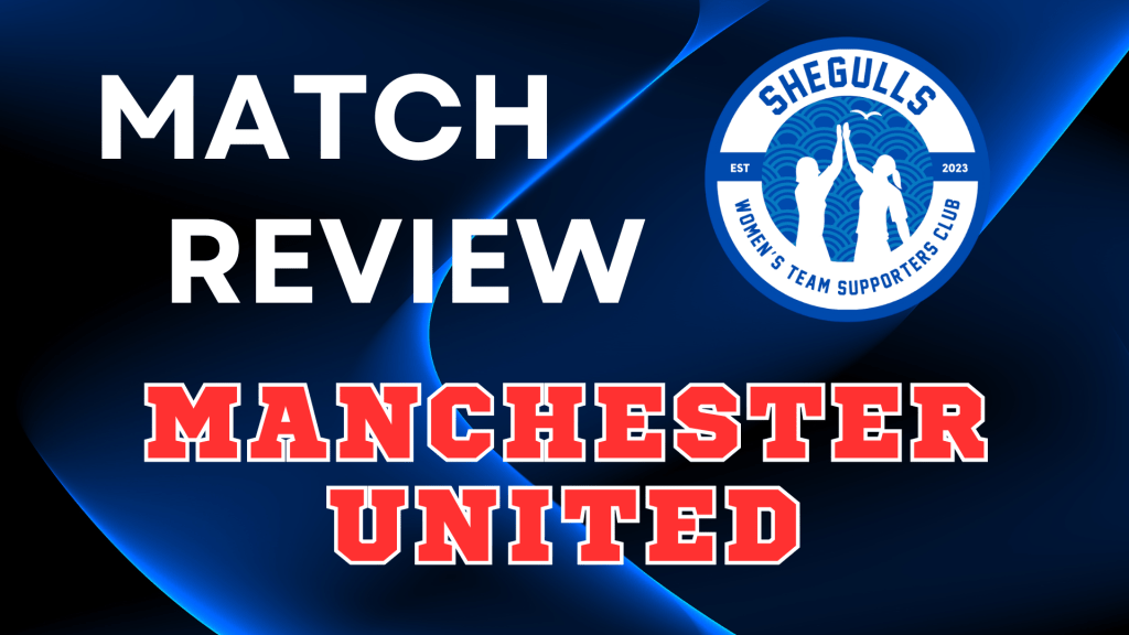 Match Review: Manchester United 3-0&nbsp;Brighton