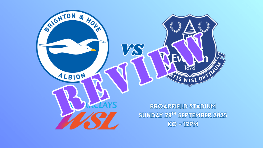 Match Review: Brighton 1-0&nbsp;Everton