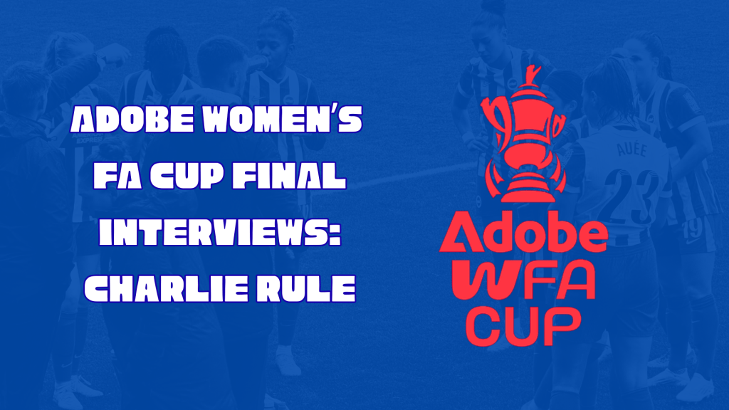 FA CUP FINAL INTERVIEWS: CHARLIE&nbsp;RULE